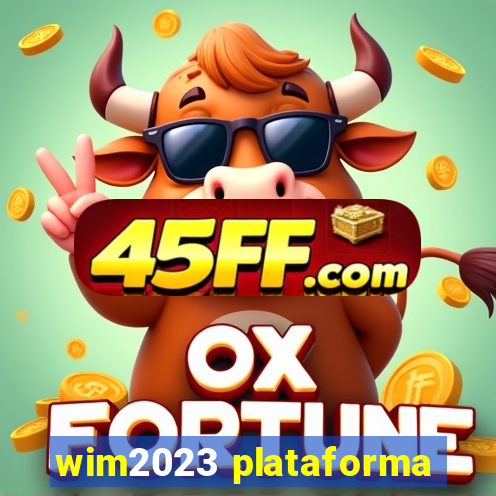 wim2023 plataforma